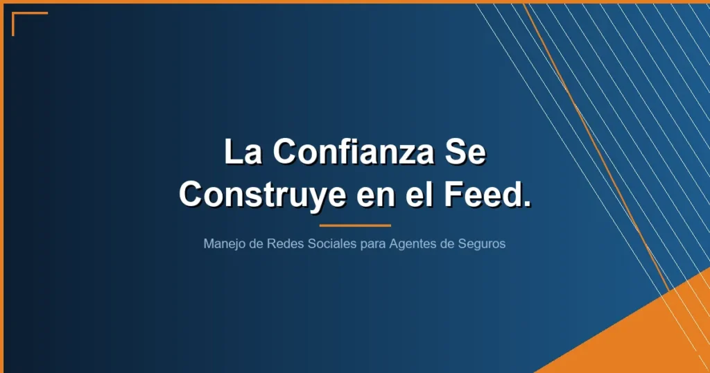 Manejo de Redes Sociales para Agentes de Seguros: Lo Que Funciona en 2026 - Grow Via Social