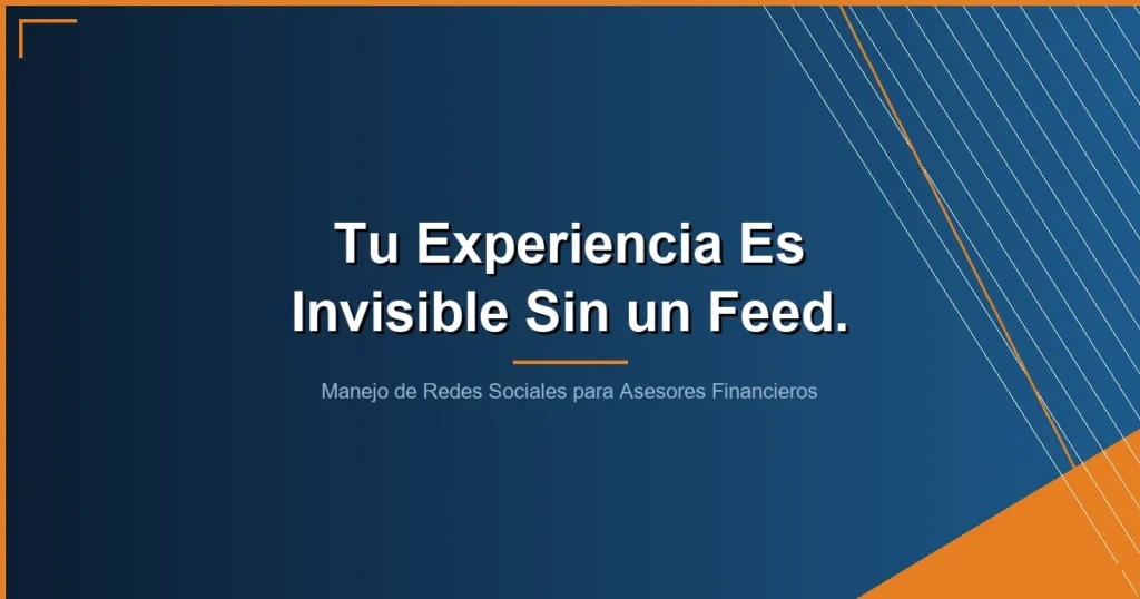 Manejo de Redes Sociales para Asesores Financieros: Lo Que Funciona en 2026 - Grow Via Social