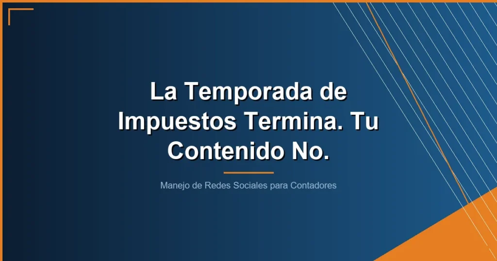 Manejo de Redes Sociales para Contadores: Lo Que Funciona en 2026 - Grow Via Social