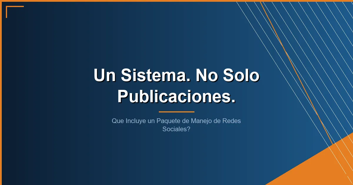 paquete manejo redes sociales - Que Incluye un Paquete de Manejo de Redes Sociales?