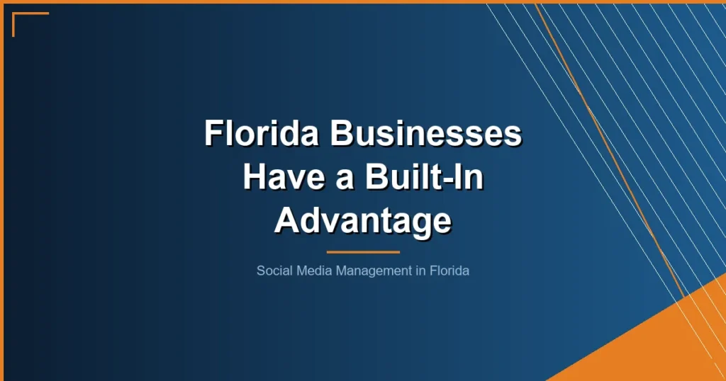- Social Media Management in Florida: The Local Playbook for 2026