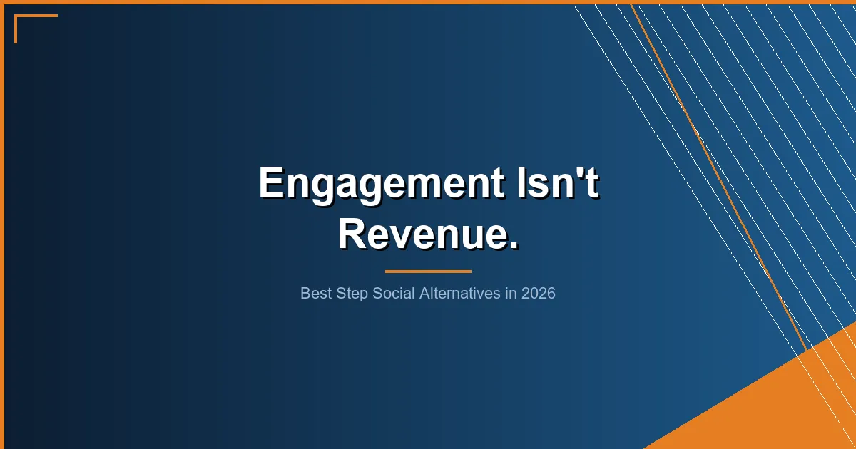 step social alternatives - Best Step Social Alternatives in 2026: 5 Services Worth Your Budget